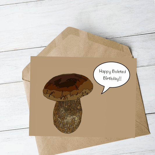 "Happy Boleted Birthday" Bolete Greeting Card