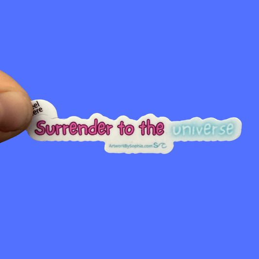 Surrender To The Universe - Mantra Sticker 3in