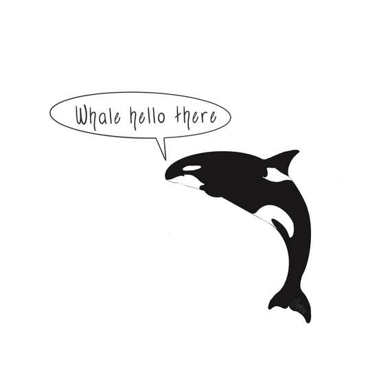 Whale Hello There - Killer Whale Pun Sticker 5in