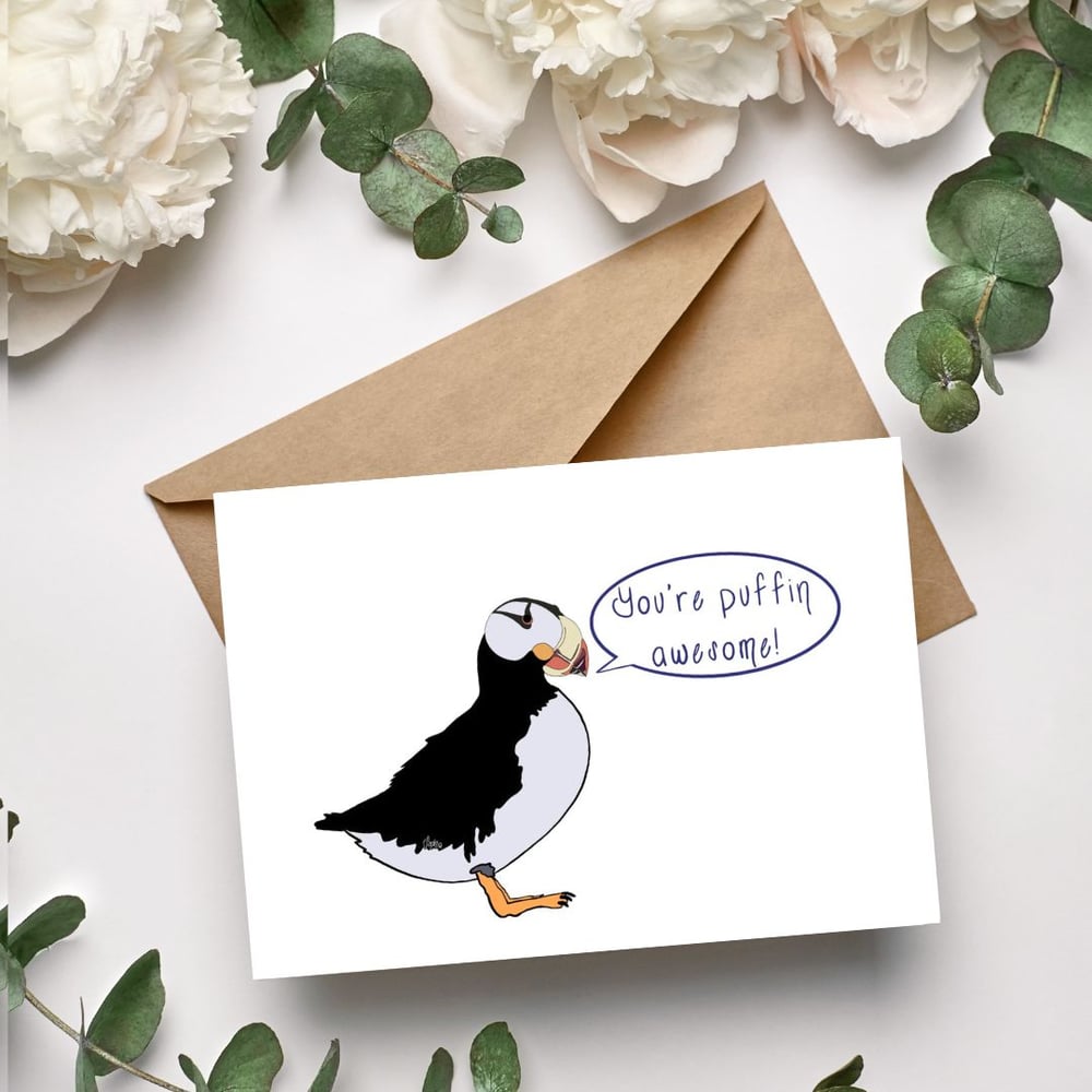 You're Puffin Awesome Greeting Card