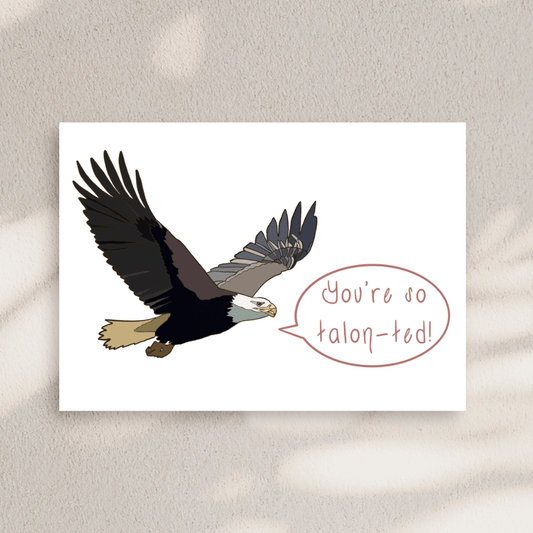 You're So Talon-ted Greeting Card